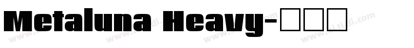 Metaluna Heavy字体转换